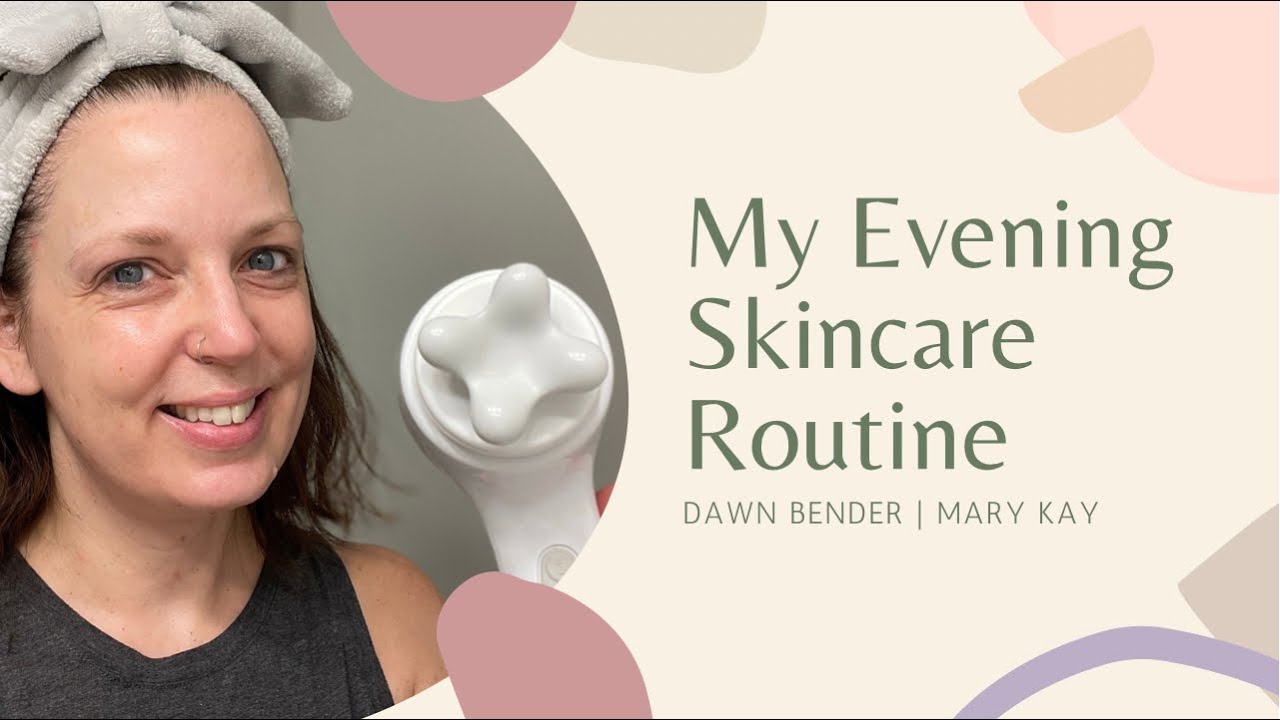 My Evening Skincare Routine | Mary Kay