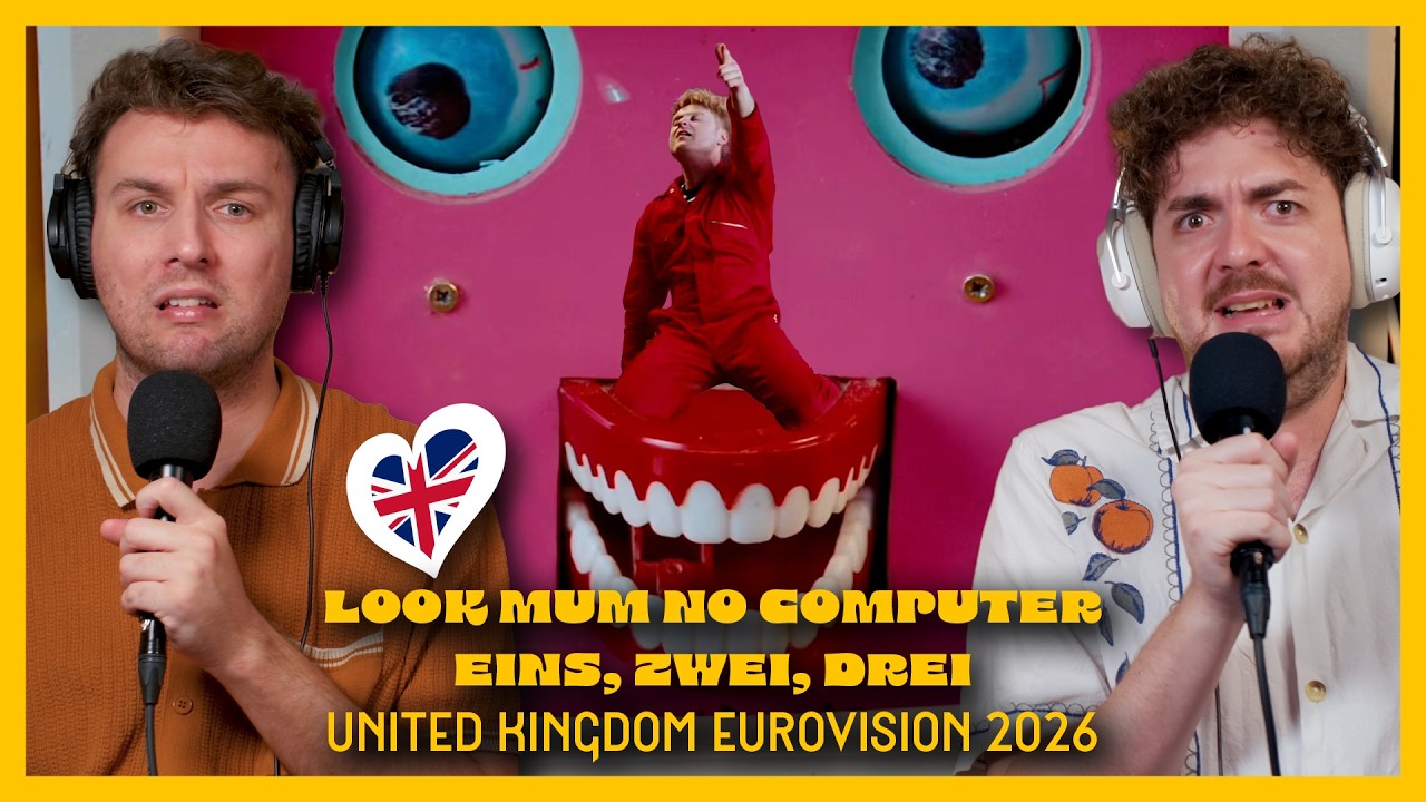 🇬🇧 UNITED KINGDOM Eurovision 2026 Song Review | Look Mum No Computer - Eins, Zwei, Drei 🇬🇧