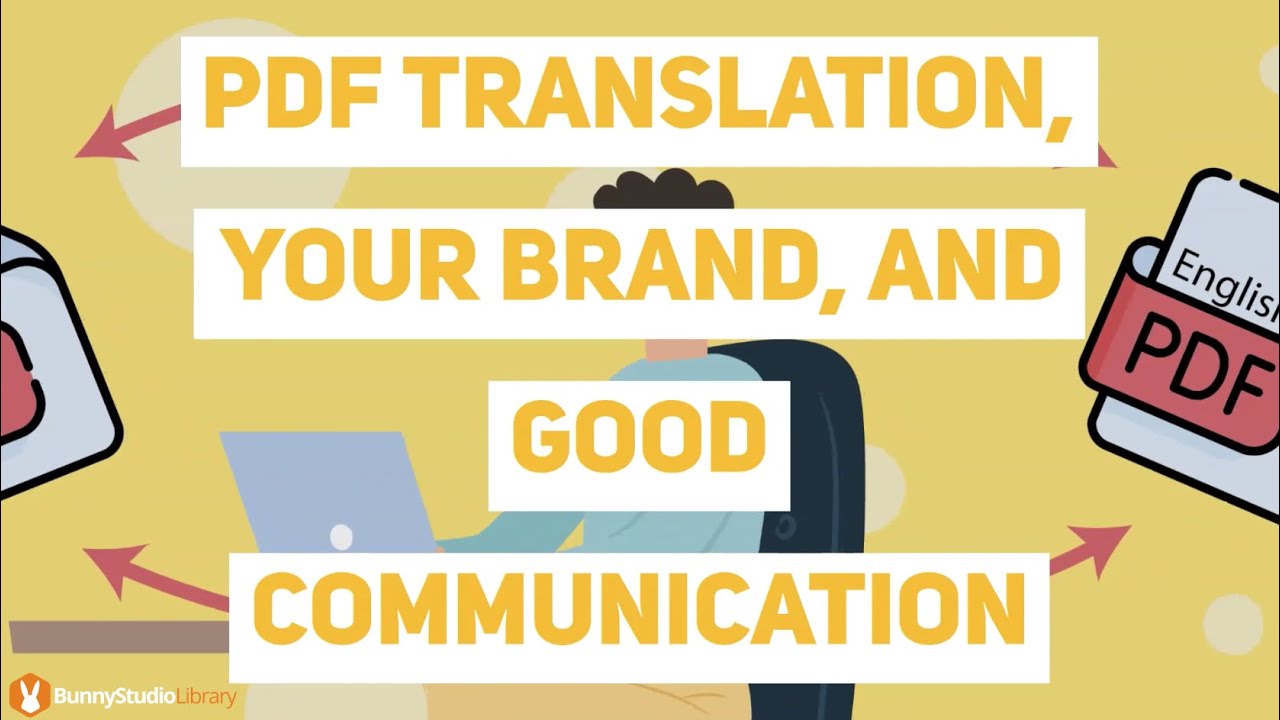 PDF Translation, Your Brand, And Good Communication