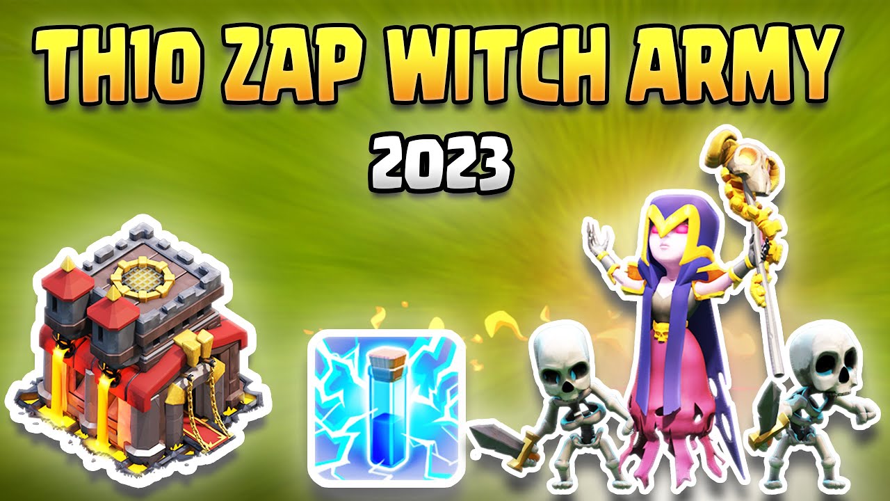 Стратегия атаки ведьмы TH10 Zap 2023 | Простая и мощная стратегия для ратуши 10 в Clash of Clans ...