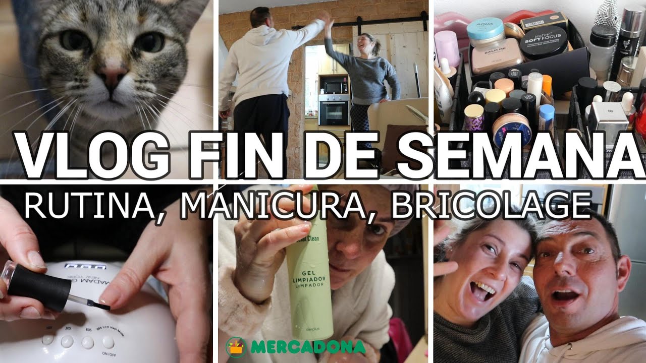 🔥VLOG / RUTINA FACIAL🧴MANICURA 💅BRICOLAGE 🚪