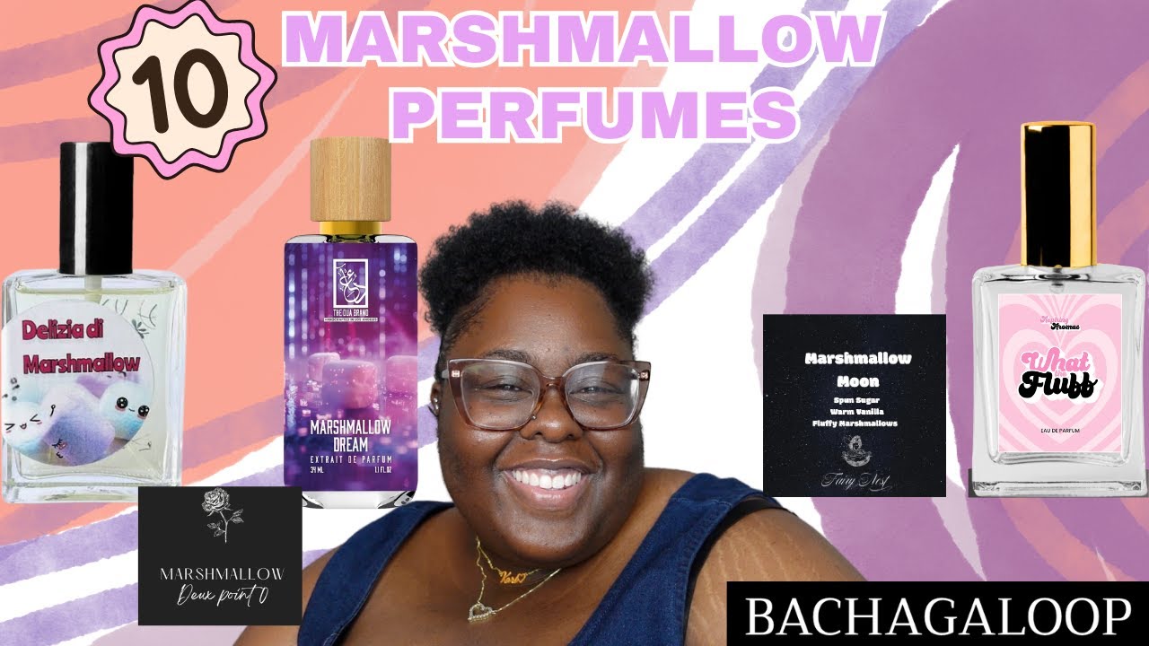 10 Marshmallow Perfumes|Top Favorite Marshmallow Perfumes|Best Smelling Marshmallow Perfumes|