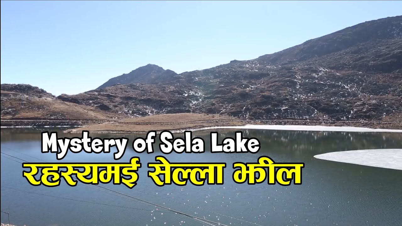 Sela Lake I Arunachal Pradesh I Beautiful place in North East India