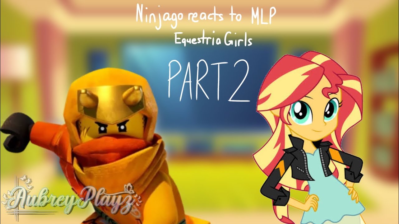 Ninjago reacts to MLP Equestria Girls | Ninjago | Gacha Life Reaction | Gacha Life | 2/10