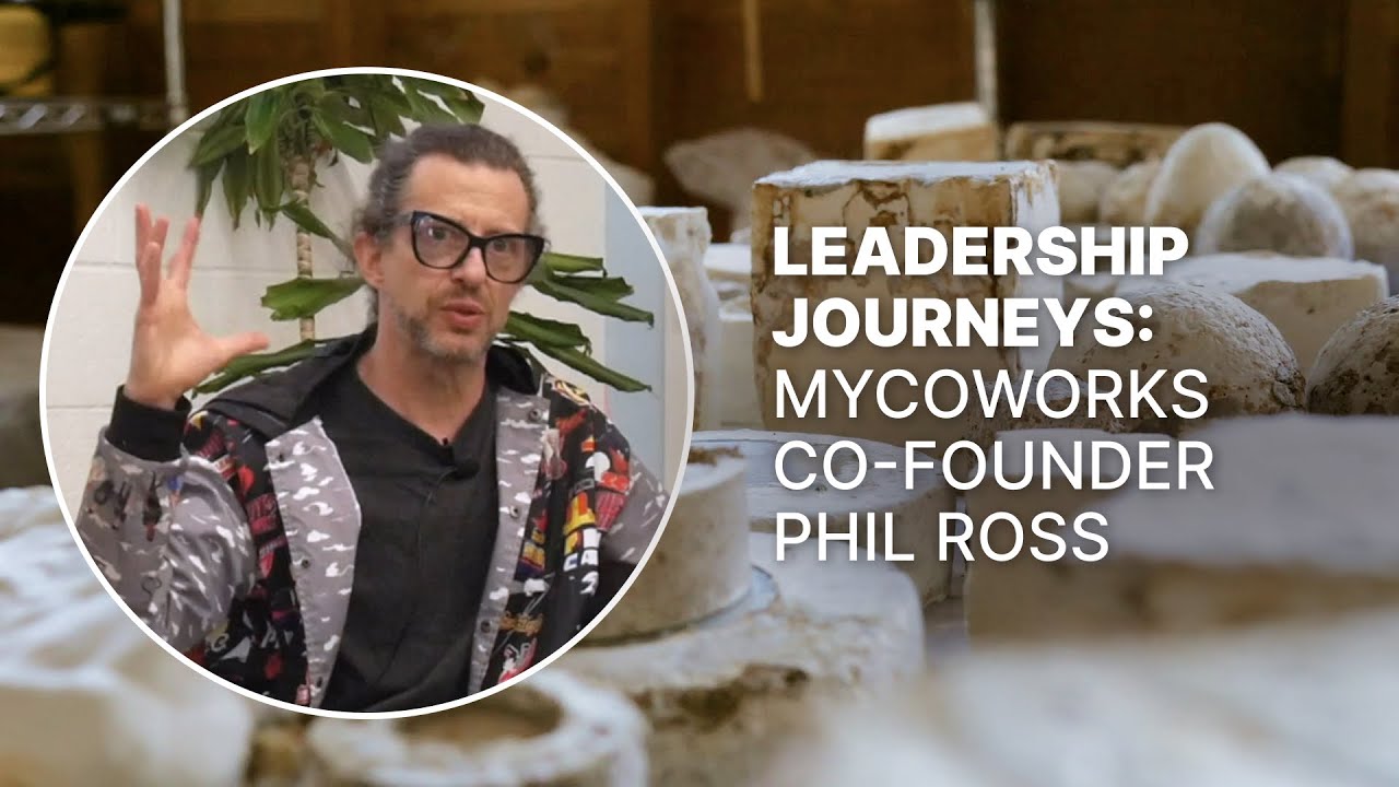 Founder Stories: Phil Ross on Mycelium Materials Startup MycoWorks