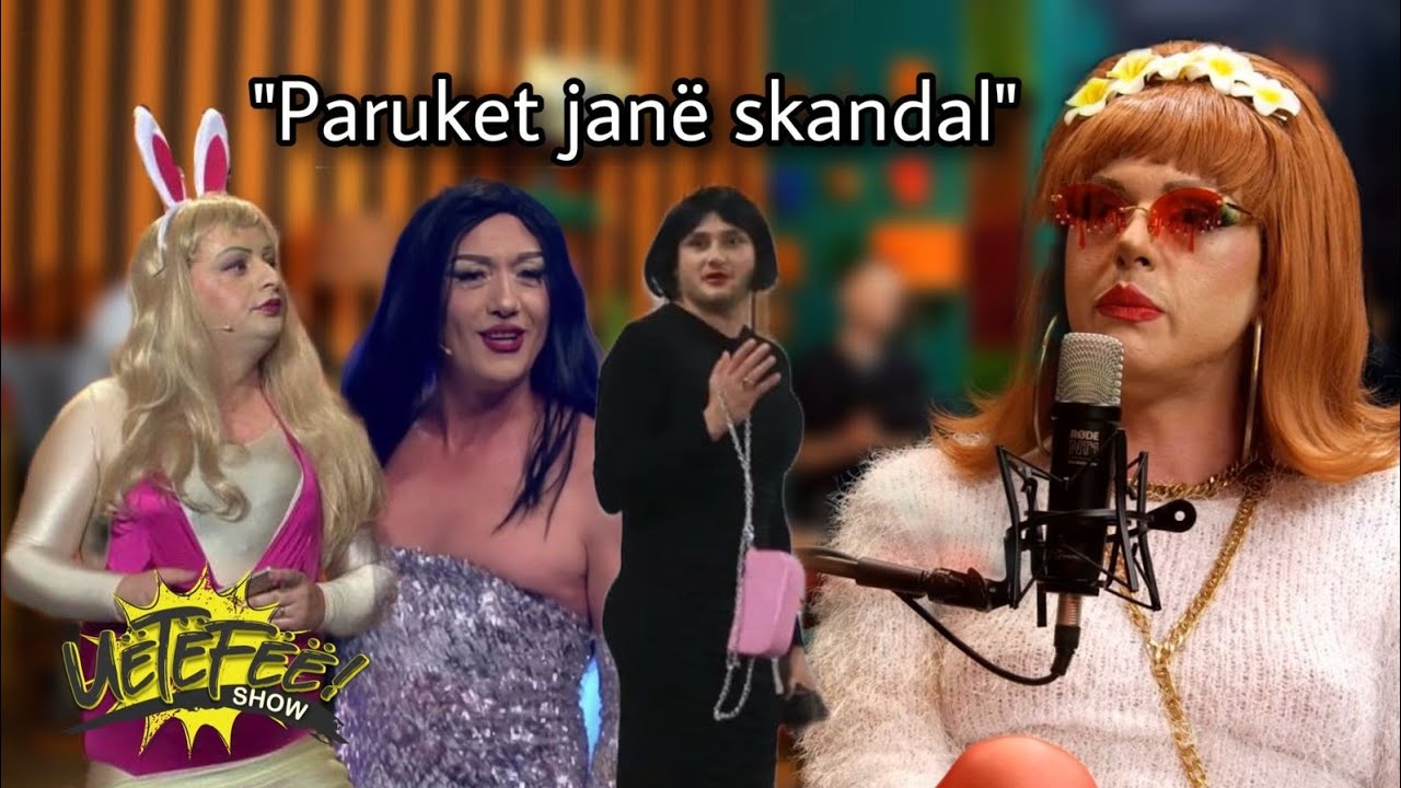 Pse u Largua nga Portokallia? Vezirja komenton Aktorët në Role Vajzash  | UËTËFË SHOW, EP.23