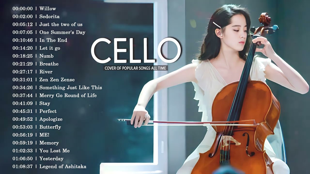 Top  Cello Covers of Popular Songs 2025 - Best Instrumental Cello Covers Songs All Time