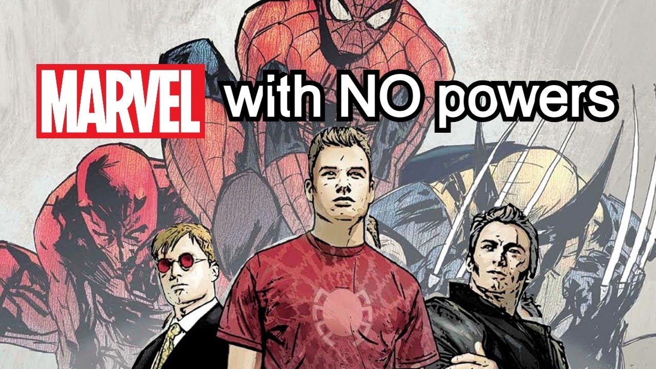 In This World Marvel Superheroes Don't Have Powers