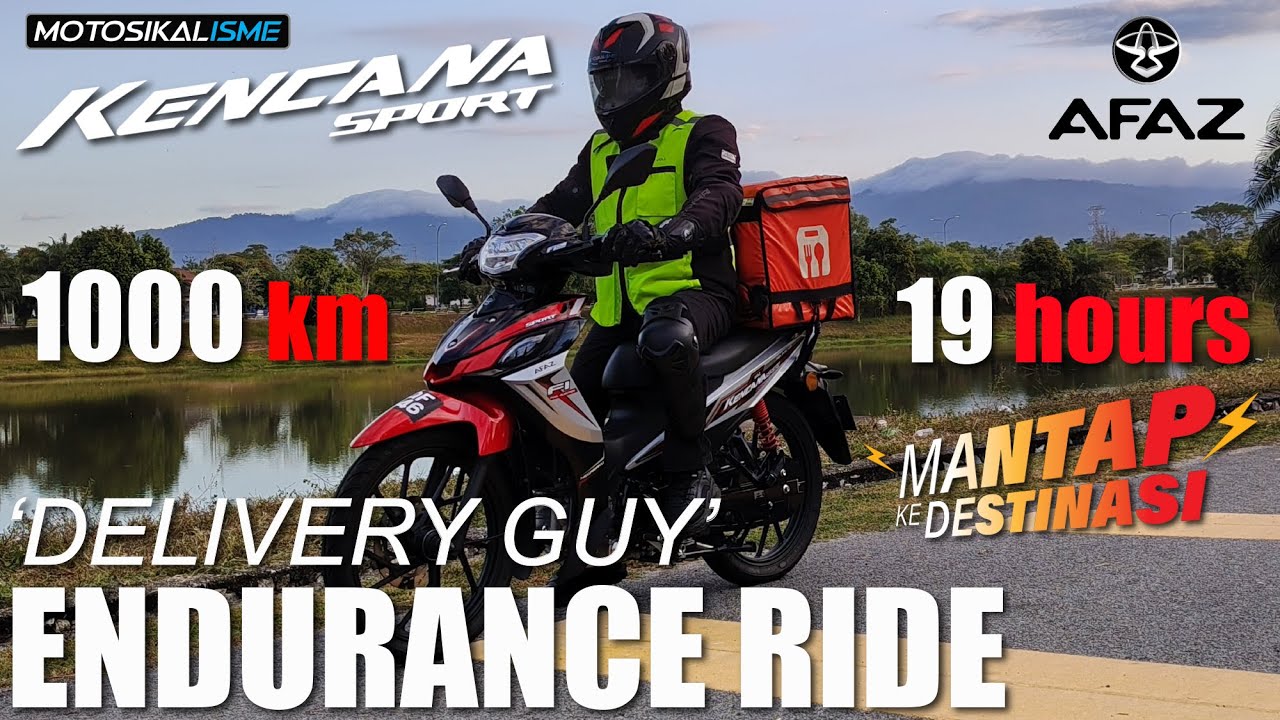 AFAZ KENCANA SPORT 115 | 19 HOURS & 1000 KM HYPER DELIVERY GUY ENDURANCE RIDE