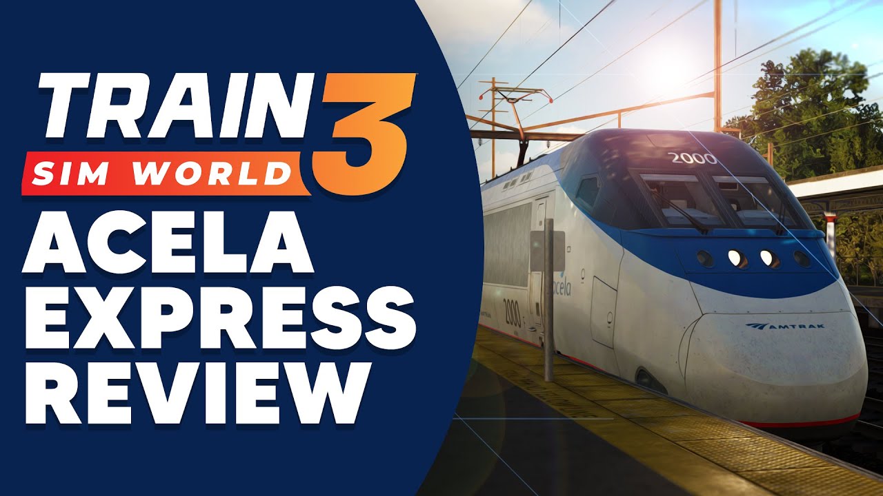 Acela Express Review/Overview (Train Sim World 3)