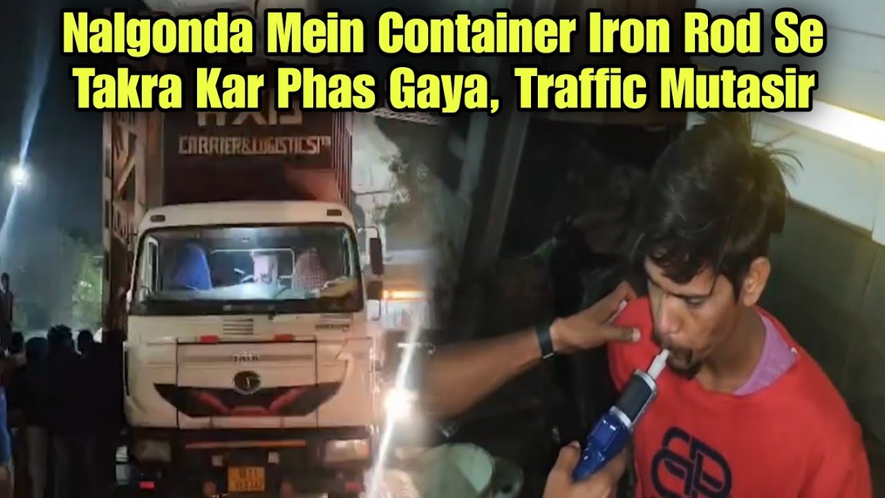 Nalgonda Mein Container Iron Rod Se Takra Kar Phas Gaya, Traffic Mutasir | AHN News