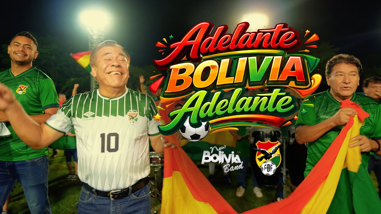 NEW BOLIVIA BAND - ADELANTE BOLIVIA ADELANTE - 2026 🇧🇴⚽️ VIDEO OFICIAL