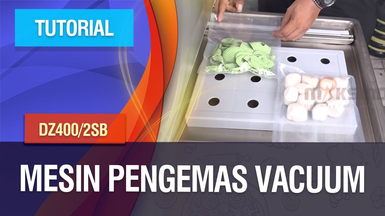 Tutorial - Mesin Pengemas Vacuum (DZ400/2SB)