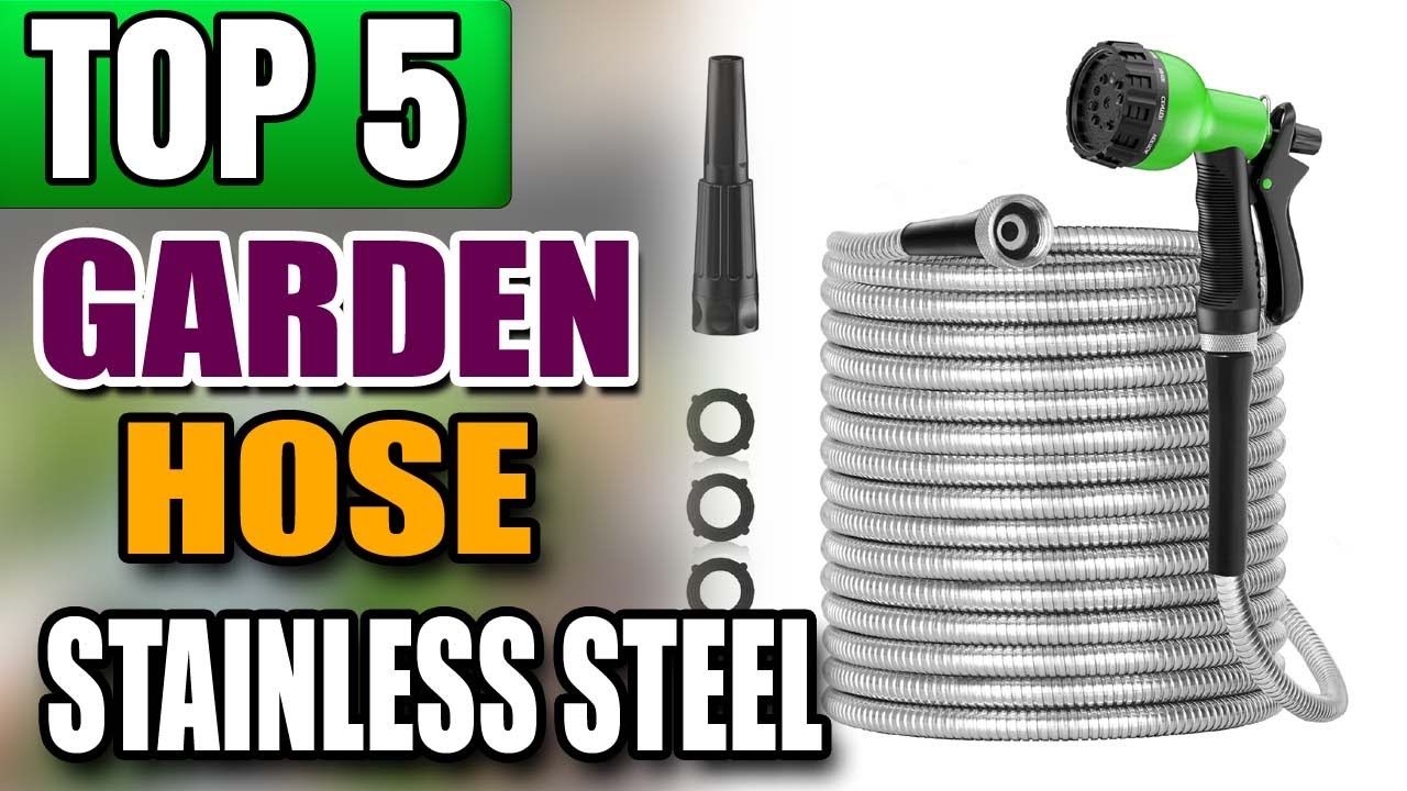 Best Stainless Steel Garden Hose
