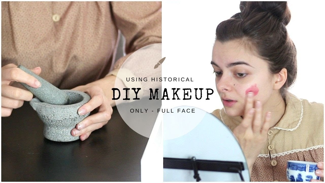 Doing My Makeup Using Only Historical DIY Products