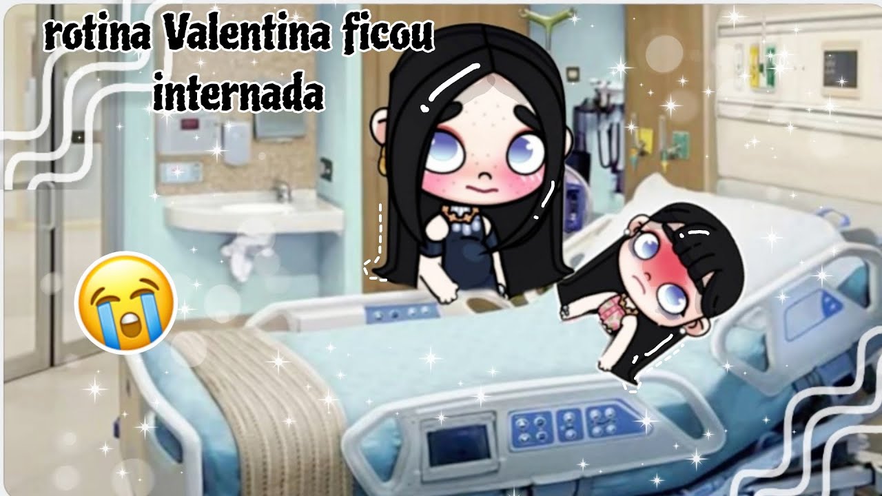 rotina Valentina ficou internada😰 avatar world