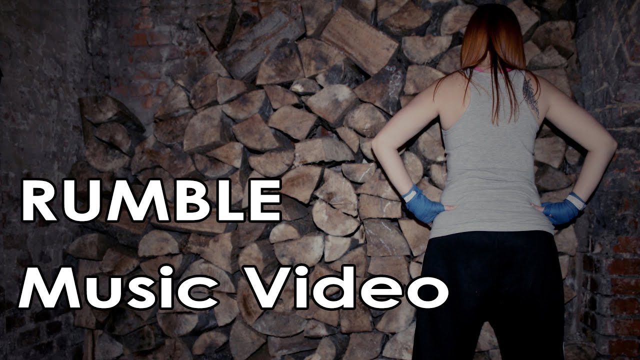Rumble (Music Video: Monday Challenge)