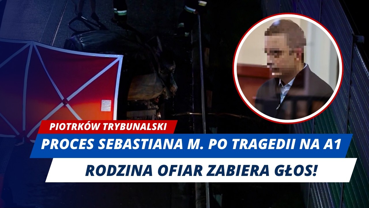 PROCES SEBASTIANA M. - RODZINA OFIAR ZABIERA GŁOS! &bdquo;ODEBRAŁ NAM PAN TO, CO NAJCENNIEJSZE MIELIŚMY&rdquo;