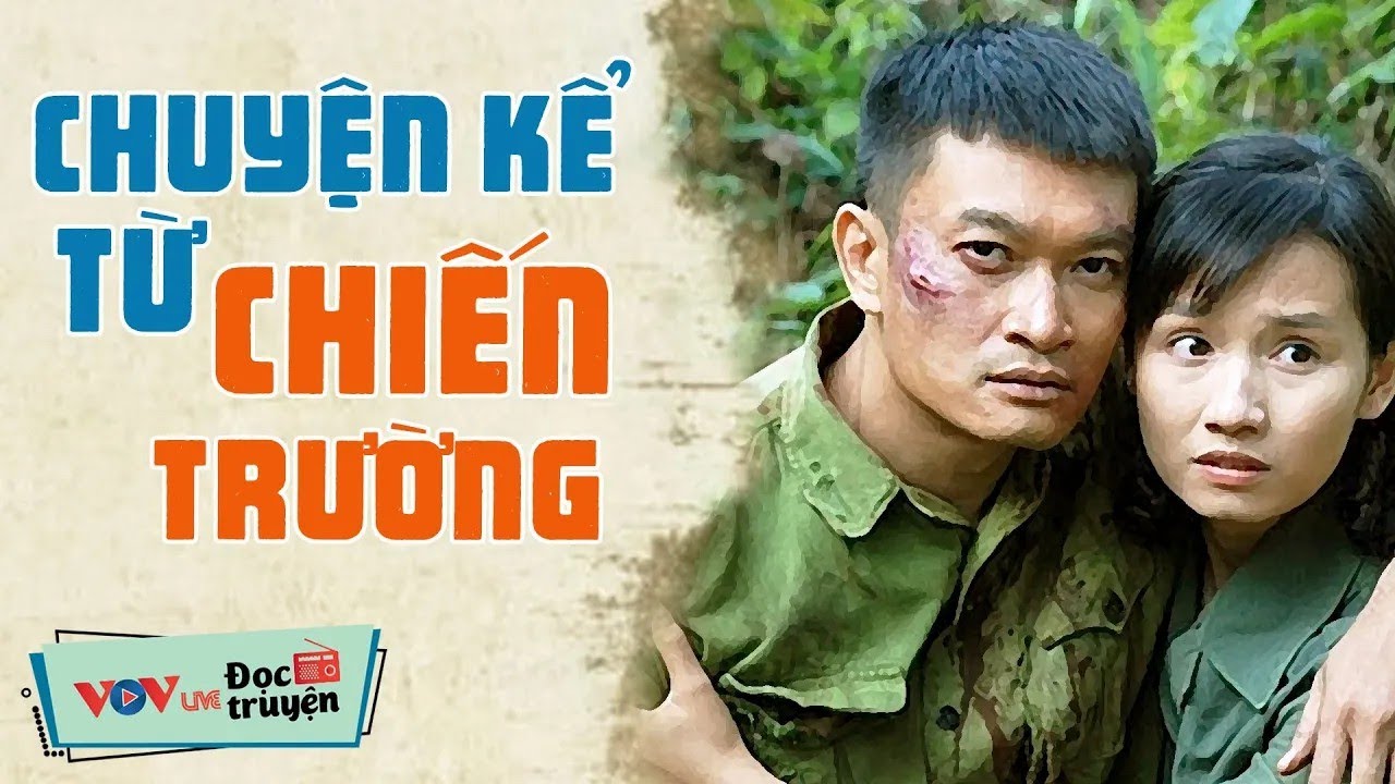 Những Câu Chuyện Của Người Lính Kể Từ Chiến Trường - NGHE MÀ RƠI NƯỚC MẮT _ Đọc Truyện Đêm Khuya VOV