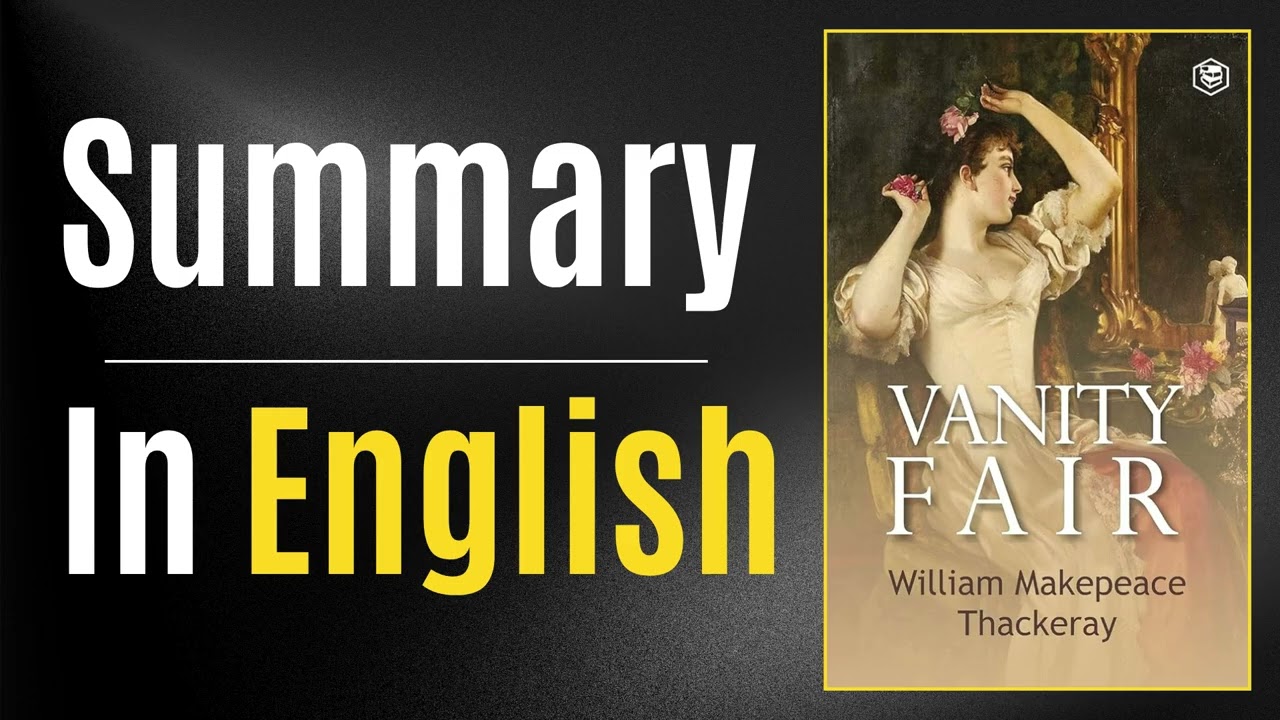 Vanity Fair | Book Summary In English