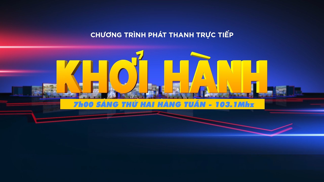 CHƯƠNG TRÌNH KHỞI HÀNH 23-02-2026