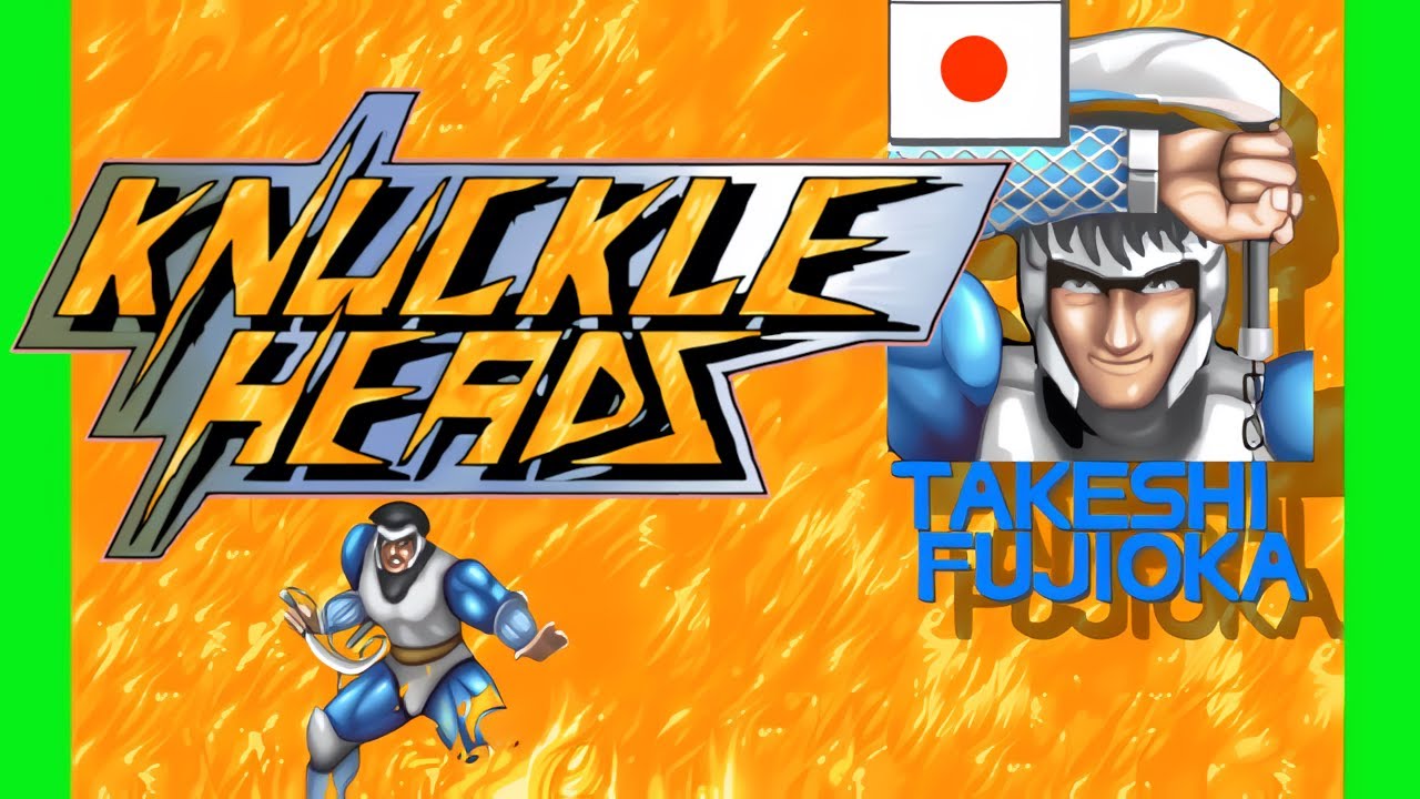 Knuckle Heads - Takeshi Fujioka (Arcade) ナックルヘッズ タケシ・フジオカ