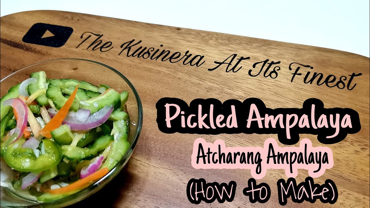 PICKLED AMPALAYA - ATCHARANG AMPALAYA