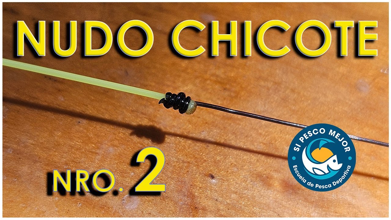 NUDO CHICOTE O SALIDA  !!! Nro. 2