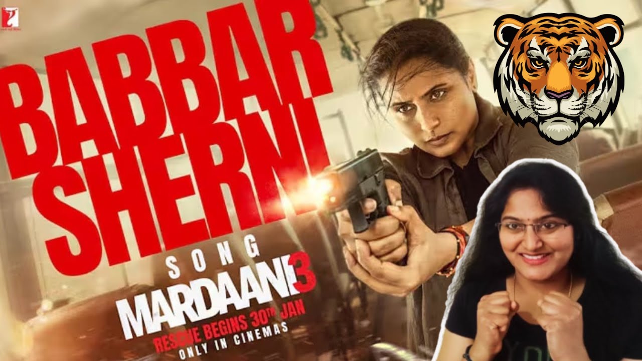 BABBAR SHERNI SONG REACTION | MARDAANI 3 | RANI MUKERJI | SARTHAK KALYANI | SHRUTI SHUKLA | DEE MC