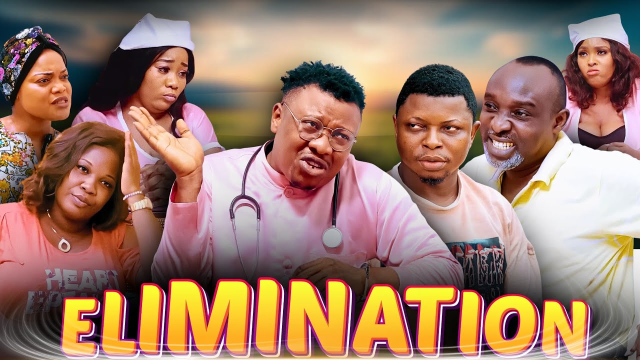 ELIMINATION /OGA BASSEY /NURSE IN PROGRESS/ EDO BABE /MOG / SOKO / ESUSA/ ZINNY/NURSE ESUSA