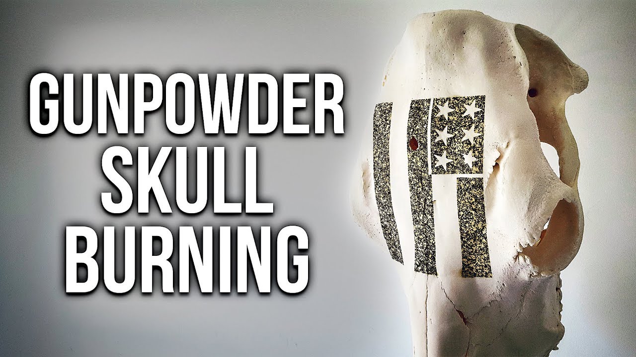 Gunpowder Skull Burning!