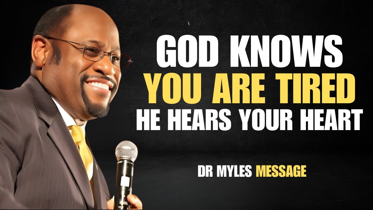 GOD SEES YOUR STRUGGLES AND HEARS YOUR PRAYERS | DR MYLES MOTIVATION