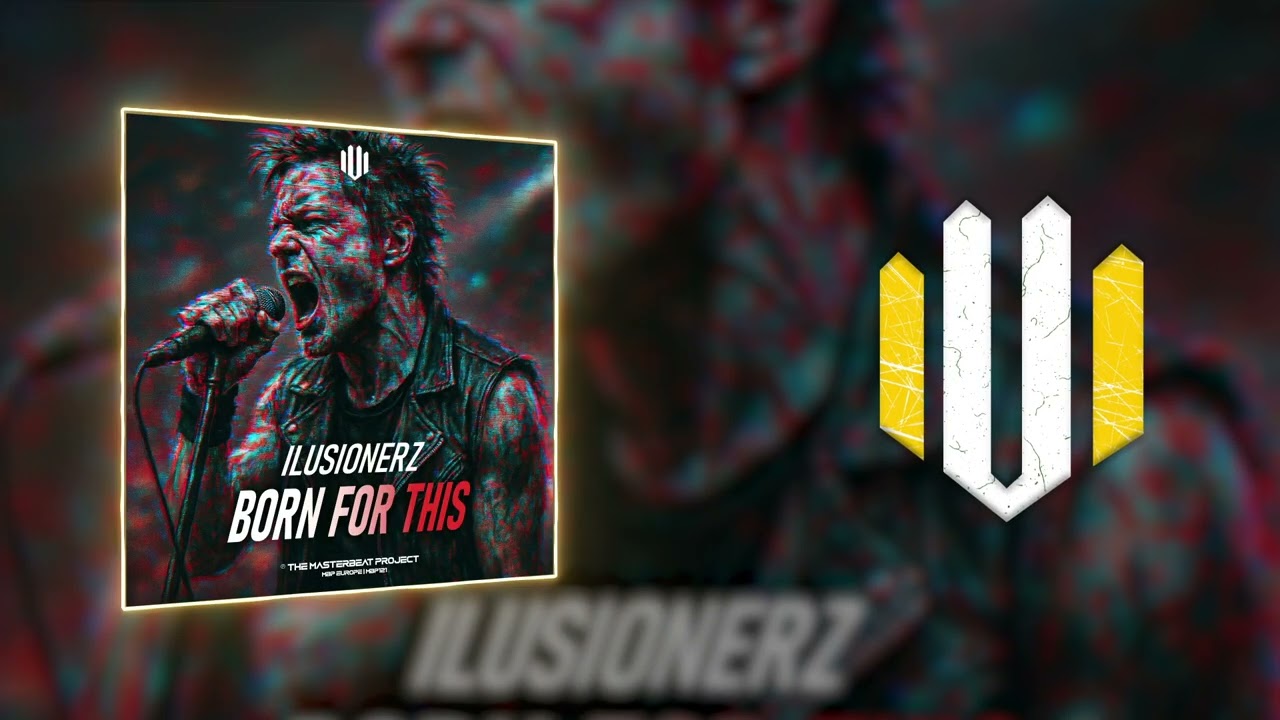 IluSionerZ - Born For This (Official Audio)