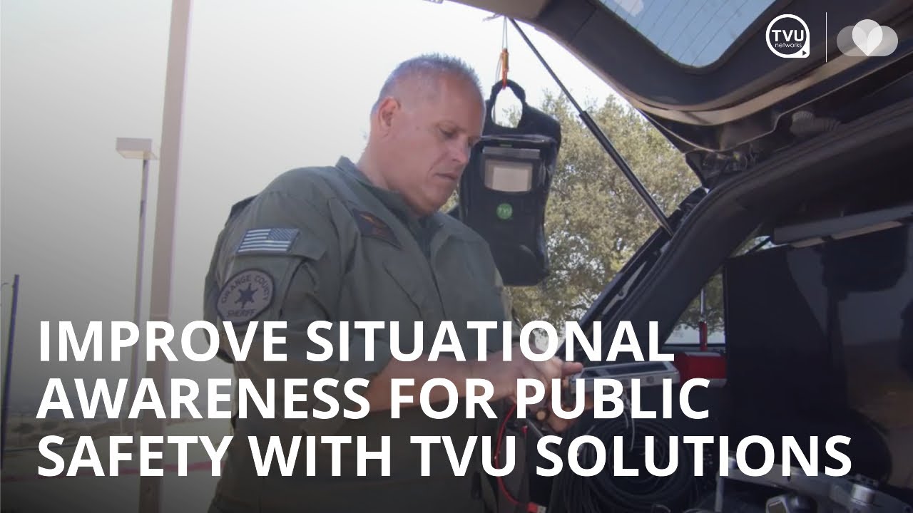 Public safety live video solutions improve situational awareness for OC Sheriff&rsquo;s Department