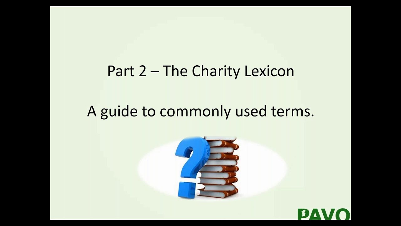 Being a Trustee: Part 2, The Charity Lexicon