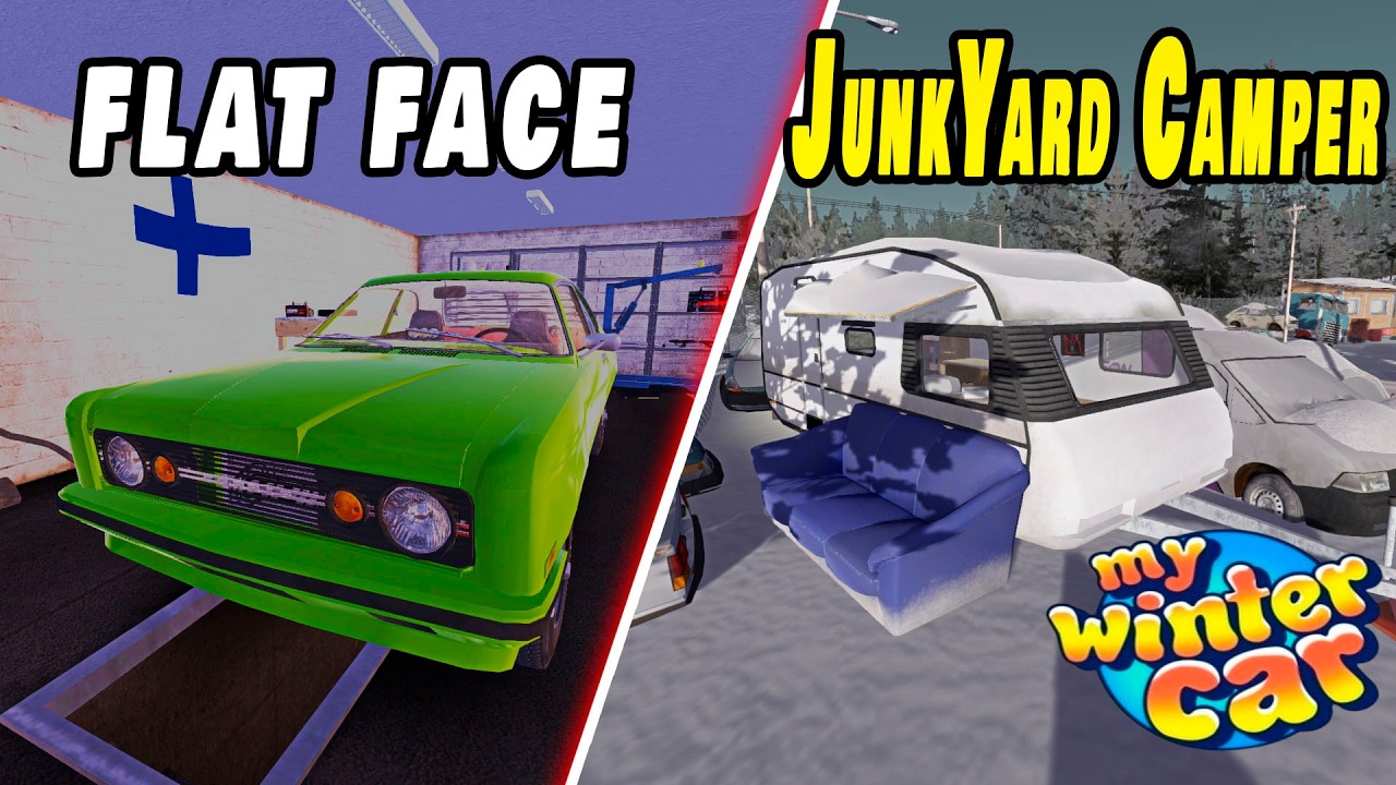 My Winter Car | MOD FLAT FACE and JunkYard Camper