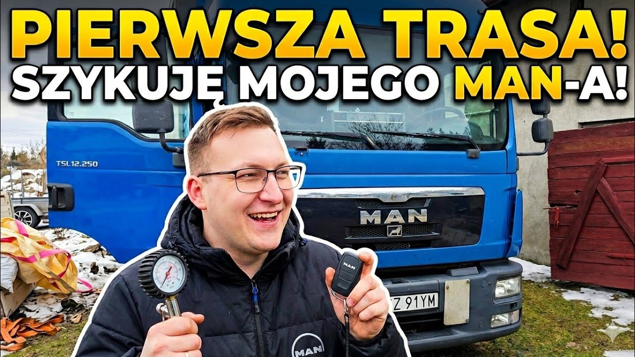 Wypuszczam MAN-a w świat! Co trzeba sprawdzić przed trasą?
