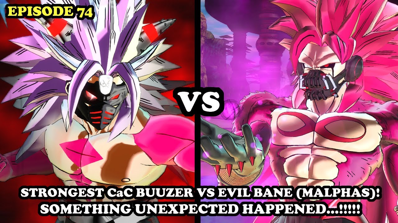 #74 STRONGEST CaC BUUZER VS EVIL BANE (MALPHAS)! SOMETHING UNEXPECTED HAPPENED! DB Xenoverse 2 Mods