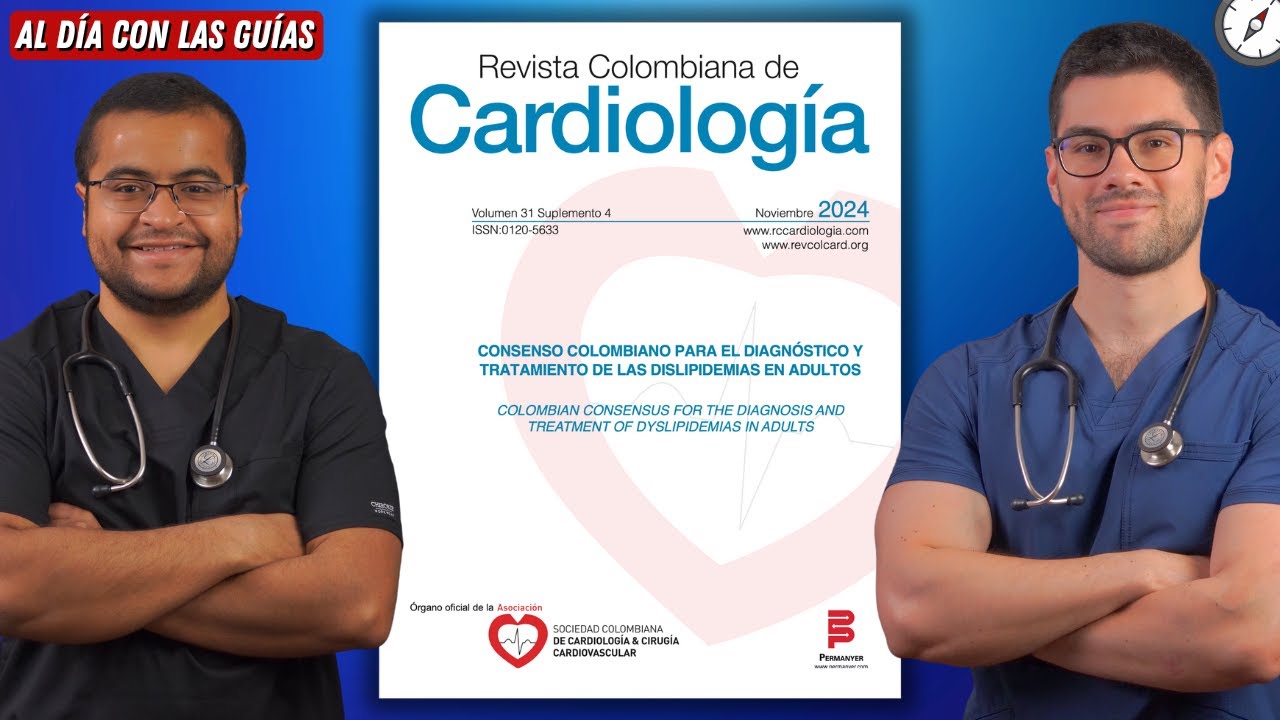 Simplificando la Dislipidemia: Nuevo Consenso Colombiano #AlDíaConLasGuías