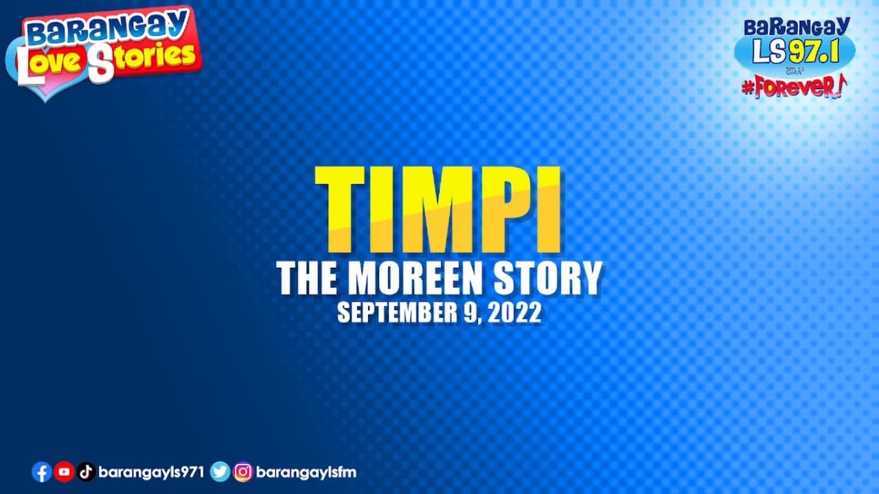 TIMPI - MOREEN | Papa Dudut | Barangay Love Stories