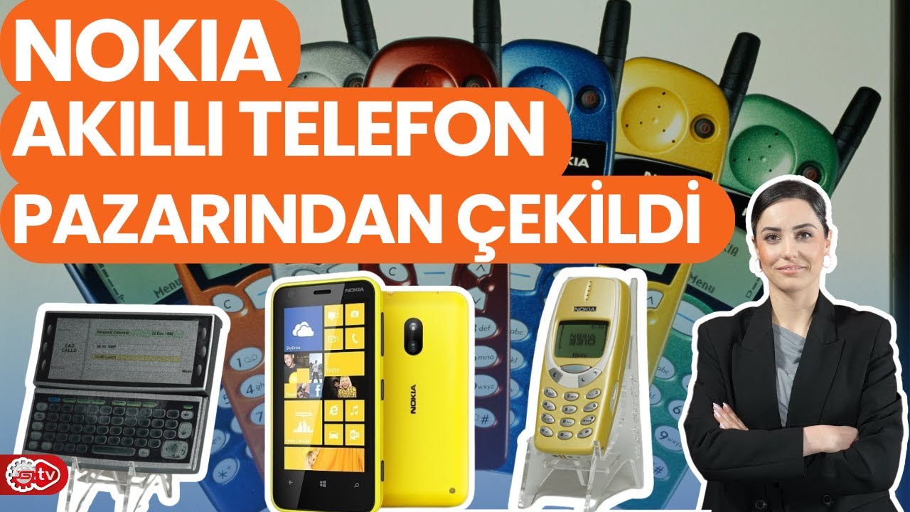 Nokia Neden Akıllı telefon Üretmeyecek? | Merve Kıcı ile Teknoloji Rehberi