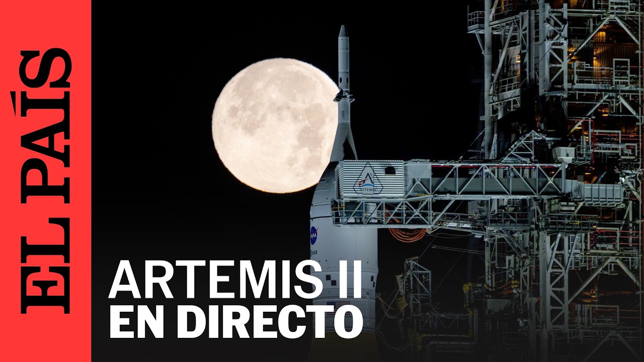 DIRECTO | La NASA realiza un ENSAYO general para la misión del cohete ARTEMIS II | EL PAÍS