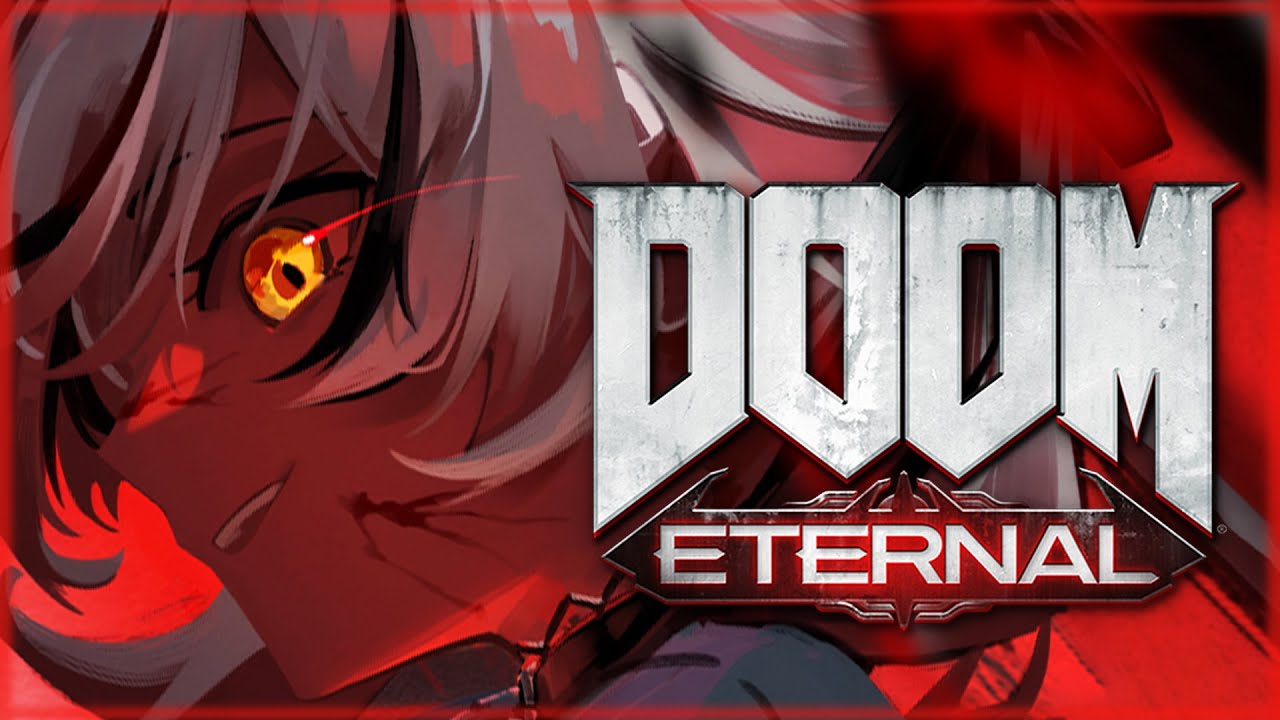 【DOOM Eternal】Reddy Shreddy to Rip and Tear Once More ! # 1
