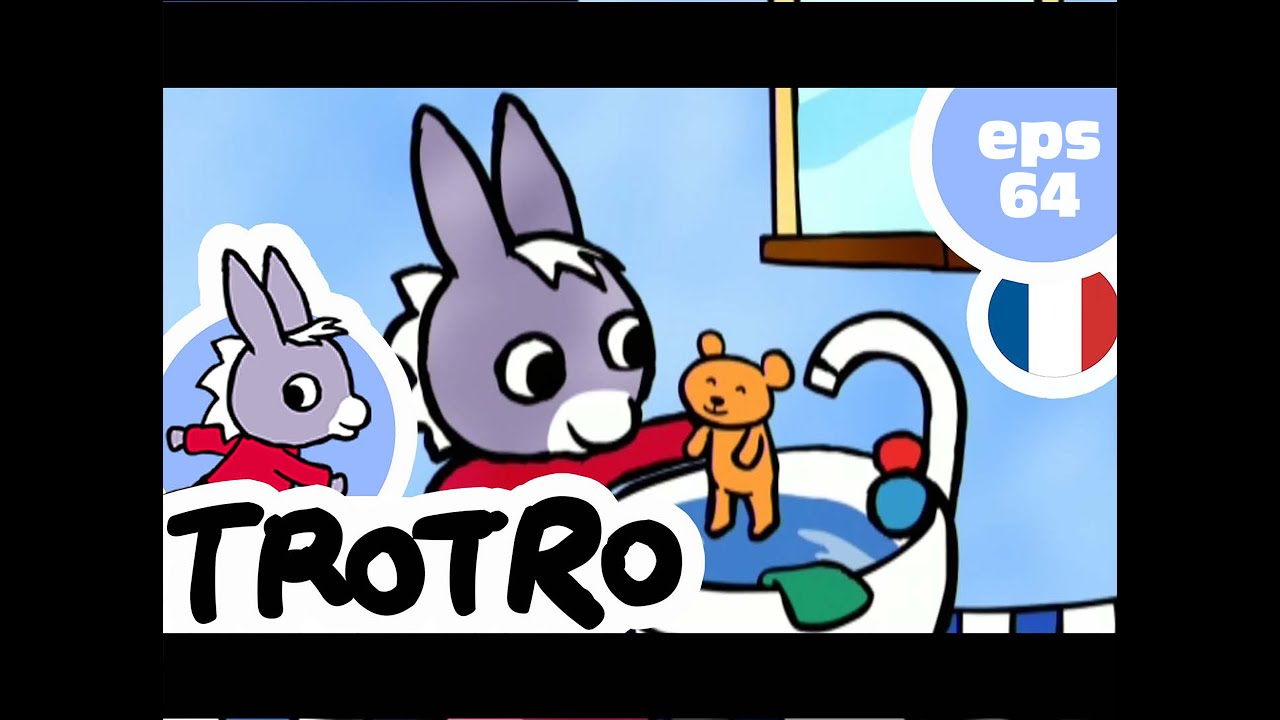 TROTRO - EP64 - Le bain de Trotro