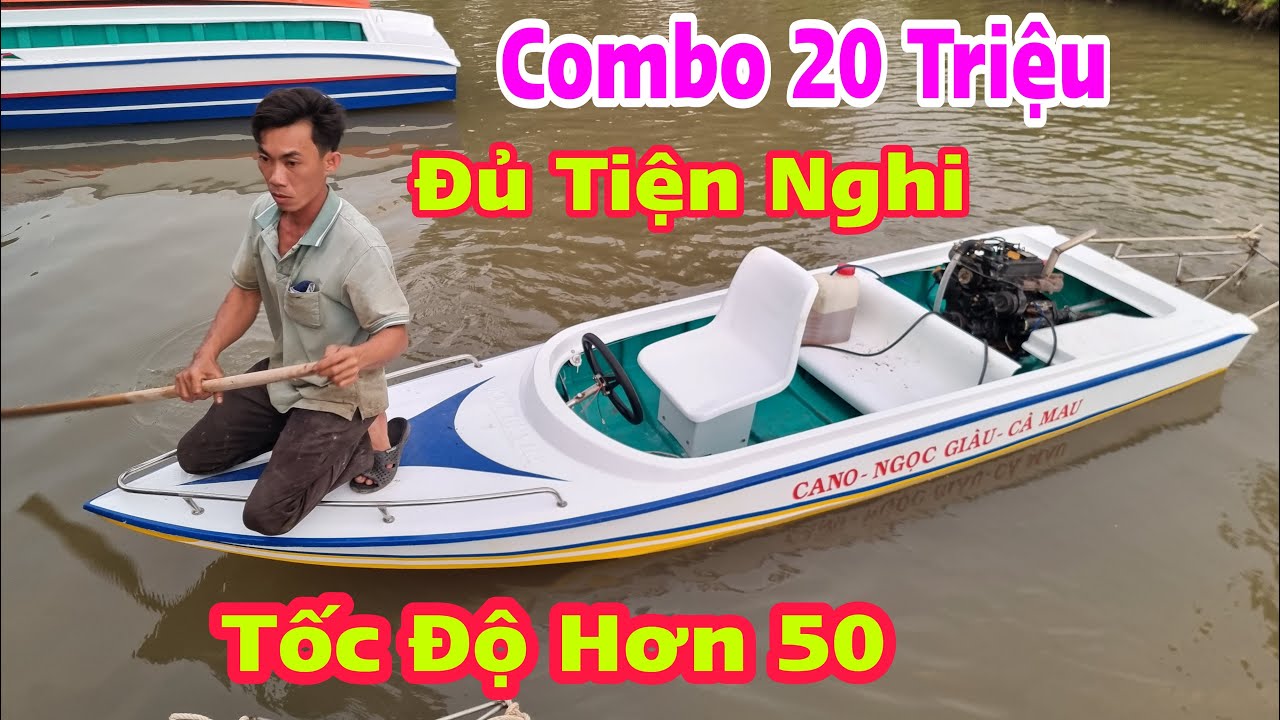 Cano 4m Trọn Gói 20  Triệu  Lắp Máy 3t63 Câu Cá Ngắm Biển Cực Phê