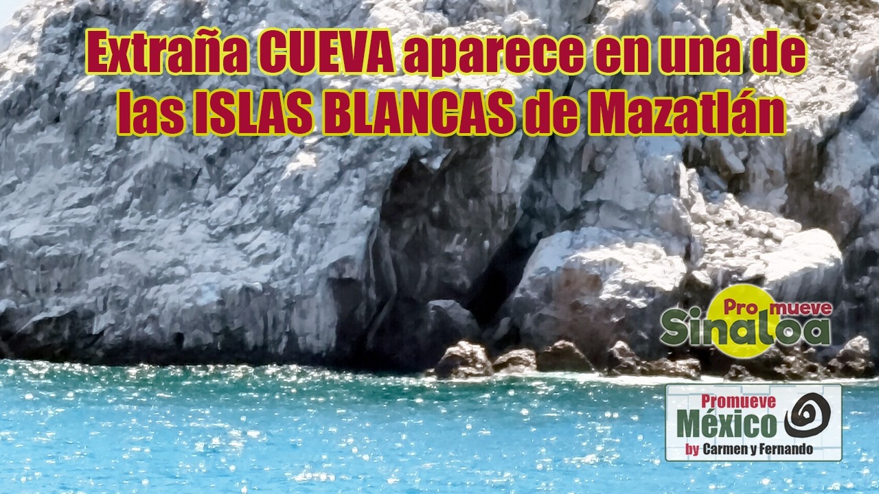 Recorriendo Mazatlán mientras el lente de la cámara avista una misteriosa cueva en una isla blanca.