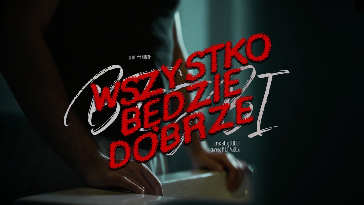 BEJBI feat. Kosa - WSZYSTKO BĘDZIE DOBRZE (OFFICIAL VIDEO)