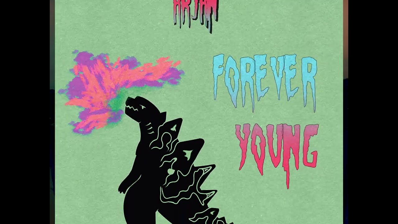Arjan - Forever Young