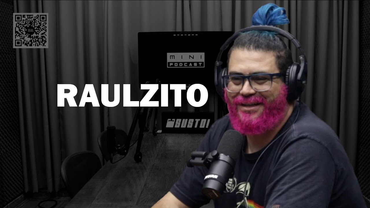 RAULZITO &ndash; MINI PODCAST #53