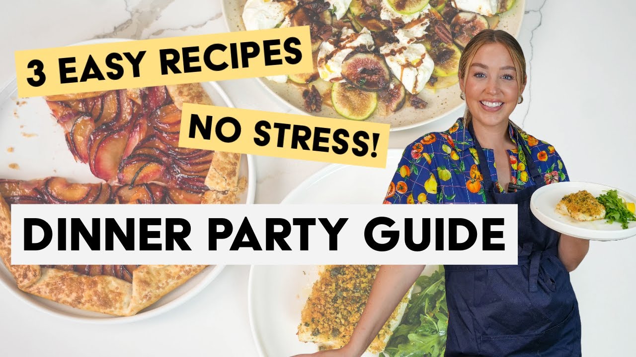 How to Host a NO STRESS Dinner Party | 3 September Recipes + Timing Guide | Chef Skyler Bouchard